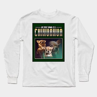 Funny Cute Chihuahua Long Sleeve T-Shirt